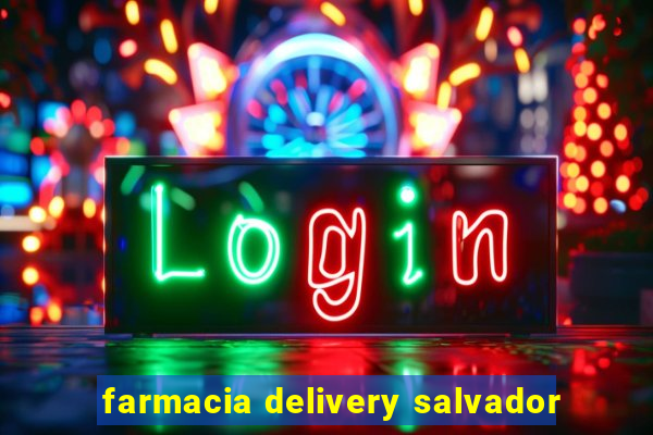 farmacia delivery salvador